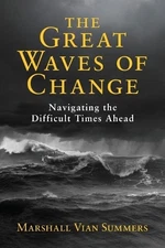 The Great Waves of Change by Summers, Marshall Vian Paperback / softback Book
