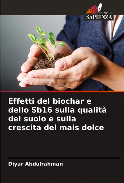 Effetti Del Biochar E Dello Sb16 Sulla Qualità Del Suolo E Sulla Crescita Del...-image