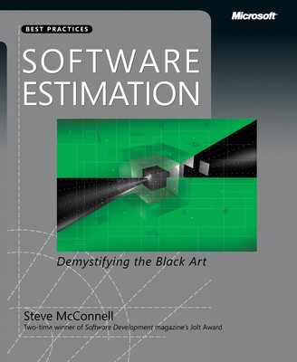 Software Estimation: Demystifying the Black Art (Developer Best Practices) -...