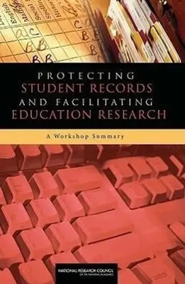 Protecting Student Records and Facilitating Education Research | Englisch | Buch