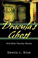 Dennis L. Siluk | Dracula's Ghost | Taschenbuch | Englisch (2003) | iUniverse