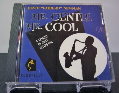 David ''Fathead'' Newman : Mr. Gentle Mr. Cool : A Tribute To Duke CD