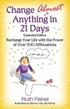 Change Almost Anything in 21 Days: Recharge Your - 9780757300677, MEd, paperback