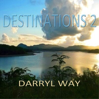 Darryl Way Destinations 2 Album