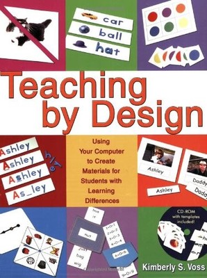 TEACHING BY DESIGN: USING YOUR COMPUTER TO CREATE By Kimberly S. Voss EXCELLENT