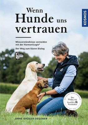 Wenn Hunde uns vertrauen | Anne Krüger-Degener | deutsch