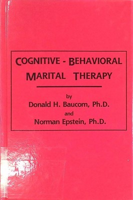 Cognitive-Behavioral Marital Therapy Brunner/Mazel Cognitive Therapy Series Bauc