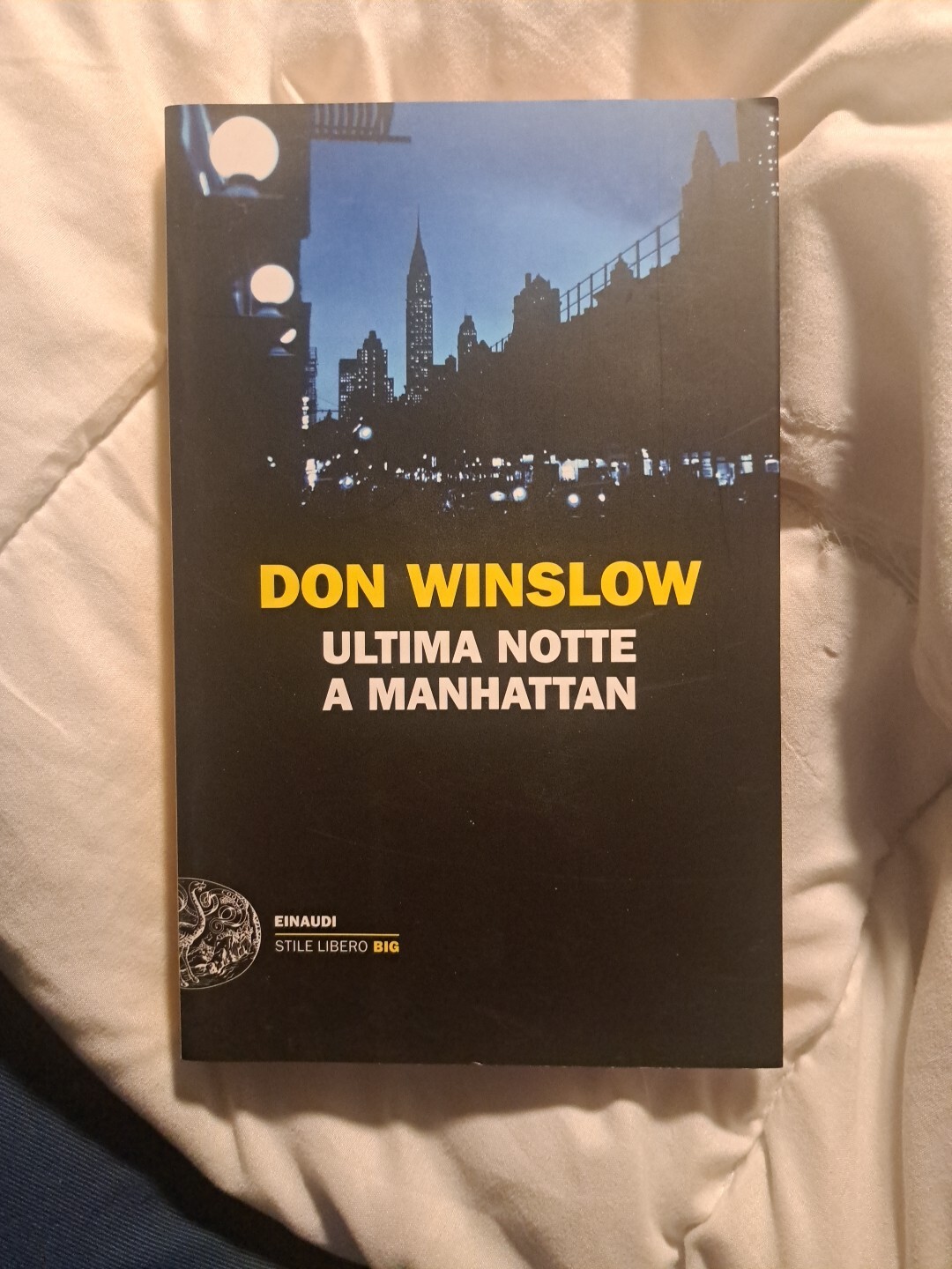 ULTIMA NOTTE A MANHATTAN - Don Winslow ( Einaudi, 2021)