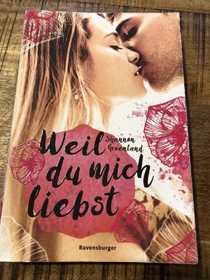 Weil du mich liebst von Greenland, Shannon | Buch | Zustand GUT