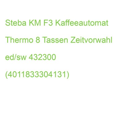 Steba KM F3 Kaffeeautomat Thermo 8 Tassen Zeitvorwahl ed/sw 432300 (401183330413