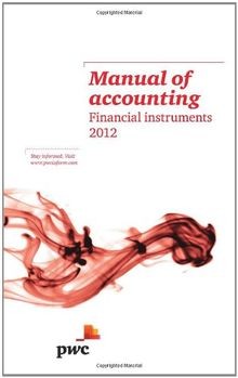 Manual of Accounting: Financial Instruments 2012 2012 vo... | Buch | Zustand gut