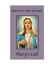 Praying the Rosary [Mary's Call Prayer Books, Band 6], Monnig, Benjamin