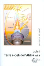 Aghni Libri Aghni - Terre E Cieli Dell'aldila #01 (Paperback) (UK IMPORT)