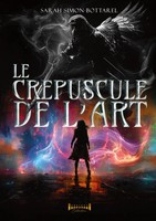 Le CréPuscule De L'art | Sarah Simon-Bottarel | Taschenbuch | FranzöSisch | 2025