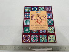 Around the Block Again - More Rotary-Cut Blocks from Judy Hopkins