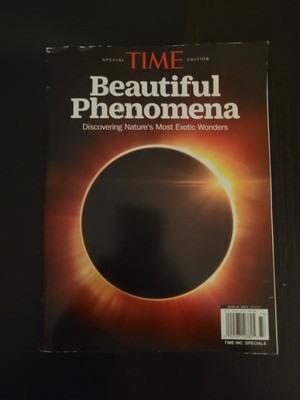 Time: Special Edition, Beautiful Phenomena, Fall 2017, Exotic Wonders
