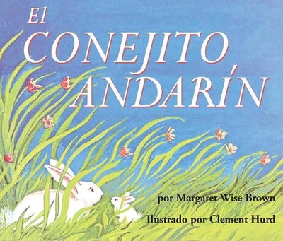 Margaret Wise Brown El Conejito Andarín (Board Book)