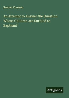 Samuel Vranken | An Attempt to Answer the Question Whose Children are...