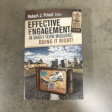 Effective Engagement in Short-Term Missions :...