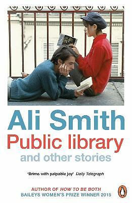 Public library and other stories by Ali Smith (Paperback, 2016)