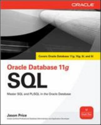 Oracle Database 11g SQL, Paperback by Price, Jason, Brand New, Free shipping ...
