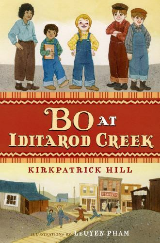 Bo at Iditarod Creek by Kirkpatrick Hill - Hardcover - BRAND NEW - Picture 1 of 1