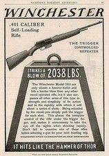1910 f  Winchester .401 Caliber Self Loading 2038 Pounds  Print Ad