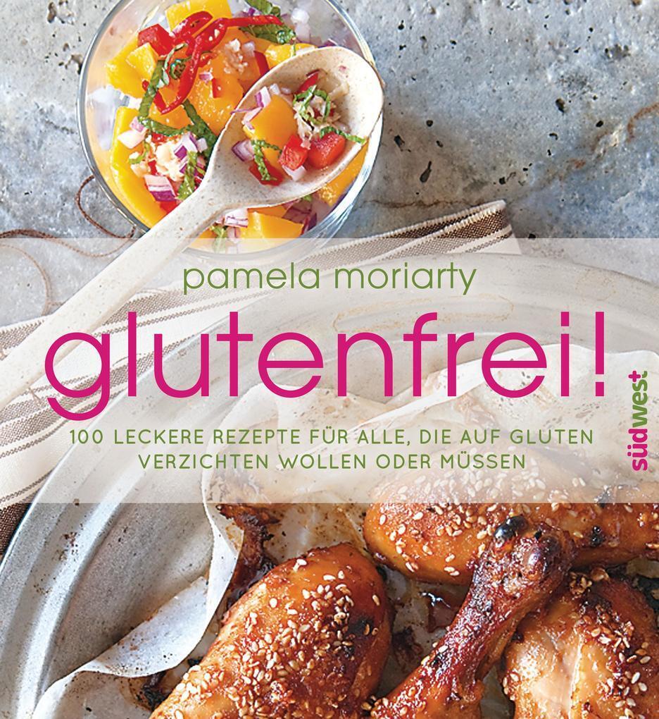 Thumbnail - Glutenfrei | Pamela Moriarty | 2015 | Deutsch