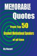 Memorable Quotes: From Top 50 Greatest Motivational Speakers Of All Time