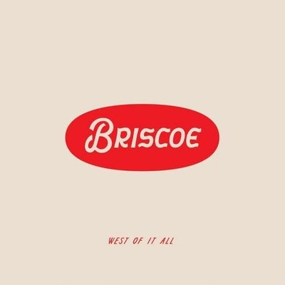 Briscoe - West Of It All (white Opaque V [VINYL]