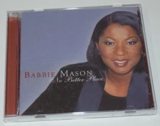 BABBIE MASON - NO BETTER PLACE (1999, Spring Hill Music) CD