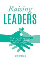 Raising Leaders Wendy Born Taschenbuch Kartoniert / Broschiert Englisch 2020
