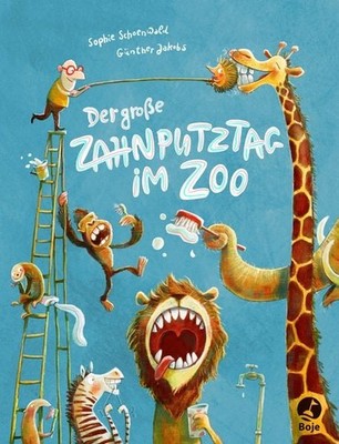 Der große Zahnputztag im Zoo Band 1