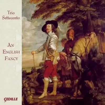 Trio Settecento - An English Fancy