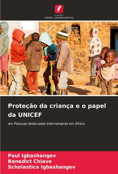 ProteçãO Da CriançA E O Papel Da Unicef Paul Igbashangev (U. A.) Taschenbuch-image