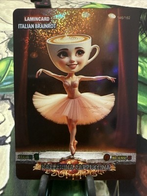 LAMINCARD Italian Brainrot Diramix Ballerina Cappuccina 146/162