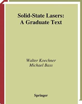 Koechner - Solid-State Lasers   A Graduate Text - New paperback or sof - X555z