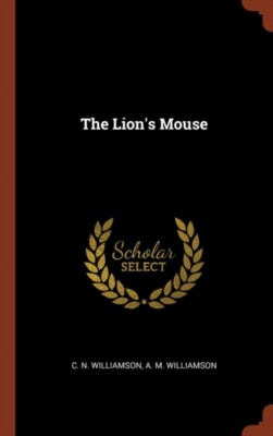 Williamson - Lion's Mouse - New hardback or cased book - 81 - X555z