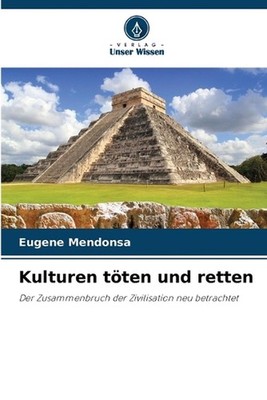 Kulturen tten und retten by Eugene Mendonsa Paperback Book