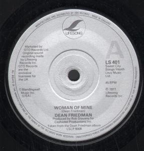 Dean Friedman Woman of Mine 7'' Vinyl UK Lifesong 1977 Generic Sleeve LS401