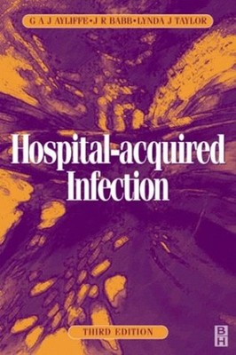 Hospital-Acquired Infection : Principles and Prevention Paperback