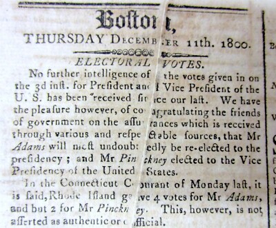 1800 newspaper JOHN ADAMS ELECTED PRESIDENT  ''Dewey Defeats Truman'' false report