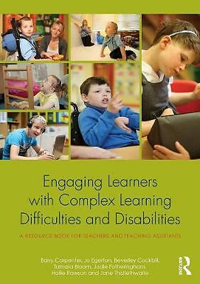 Engaging Learners with Complex Learning Difficulties and Disabilities: A...