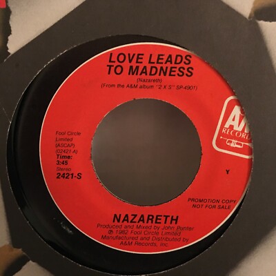 NAZARETH  45 SINGLE ,  LOVE LEADS TO MADNESS   ( PROMO )