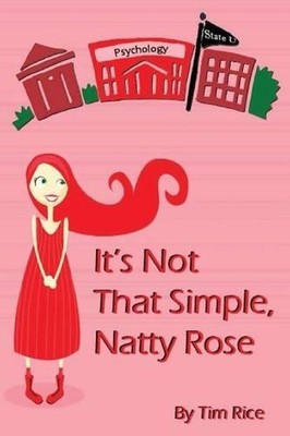 Timothy Scott Rice It's Not That Simple, Natty Rose (Taschenbuch)