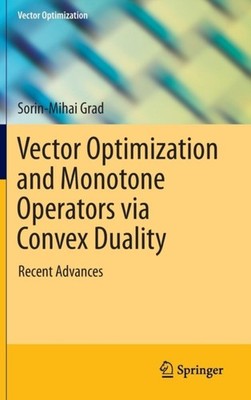 Grad - Vector Optimization and Monotone Operators via Convex Duality   - X555z