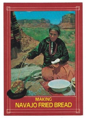 VINTAGE NAVAJO INDIAN WOMAN MAKES FRIED BREAD MONUMENT VALLEY ARIZONA PETLEY PC