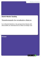Damir-Nester Saedeq | Transformando Los Resultados ClíNicos | Taschenbuch (2025)