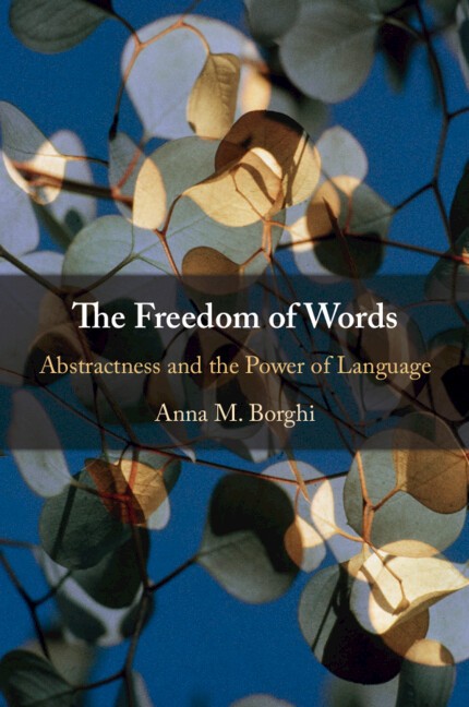 The Freedom of Words Abstractness and the Power of Language Borghi Paperback