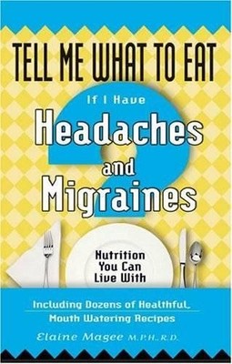 Tell Me What to Eat if I Have Headaches... by Magee, Elaine Paperback / softback